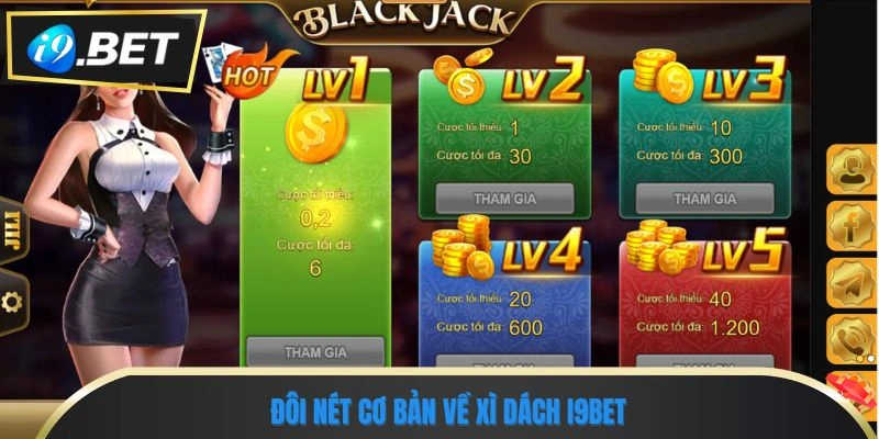 Xì Dách I9BET - Chinh Phục Bàn Bài, Rinh Giải Thưởng Giá Trị 1 Đôi nét cơ bản về xì dách I9BET