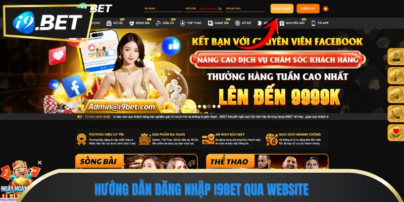 Hướng Dẫn Đăng Nhập I9bet Nhanh Gọn Chỉ Trong 3 Phút 1 Hướng dẫn đăng nhập i9bet qua website